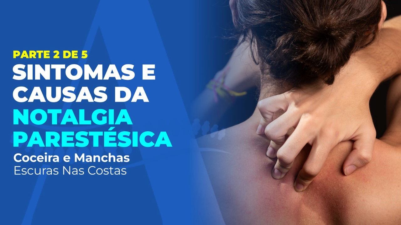 Sintomas e Causas da Coceira e das Manchas Escuras nas Costas - Parte